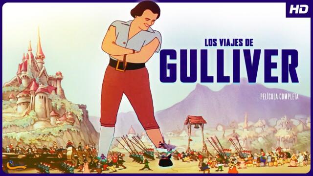 "Las aventuras de Gulliver" | Película en español | Cine familiar