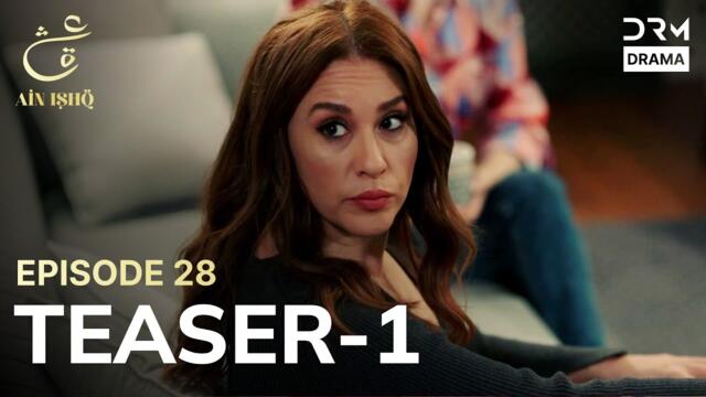 Turkish Drama In Urdu | Ain Ishq | One love | Teaser 1 Episode 28 | UD2O