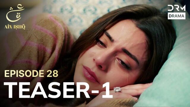 Turkish Drama In Urdu | Ain Ishq | One love | Teaser 1 Episode 28 | UD2O