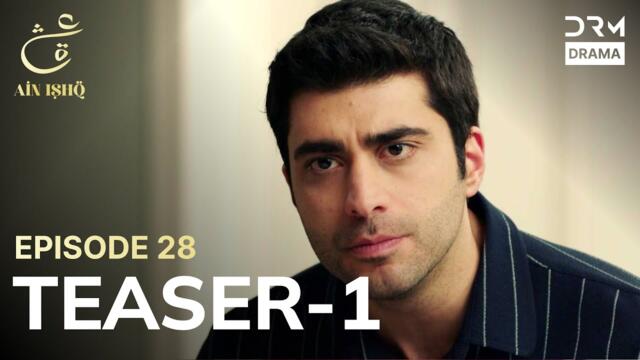Turkish Drama In Urdu | Ain Ishq | One love | Teaser Episode 28 - Part 1 | UD2O
