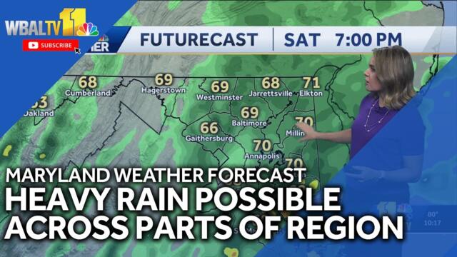 Maryland weather forecast: Heavy rain possible across region on Saturday