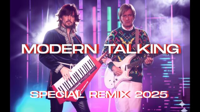 Modern Talking Remix 2025 – Eternal Remix | Disco & Eurodance Style