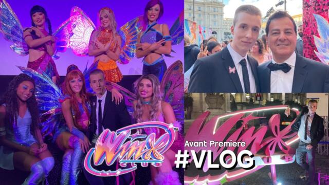 #VLOG | Winx Club : The Magic is Back! WORLD PREMIÉRE, Rome! 🇮🇹