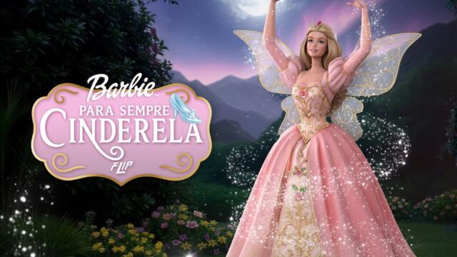 #Barbie - Para Sempre Cinderela ™ (Movie Commercial 2025)