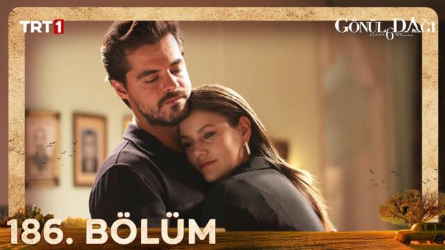 Gönül Dağı 186. Bölüm @trt1