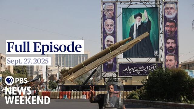PBS News Weekend full episode, Sept. 27, 2025