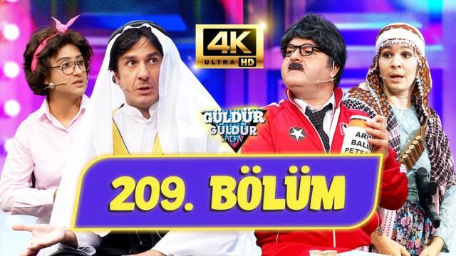 Güldür Güldür Show 209. Bölüm (Ultra HD 4K)
