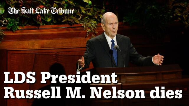 LDS Church President Russell M. Nelson dies at 101