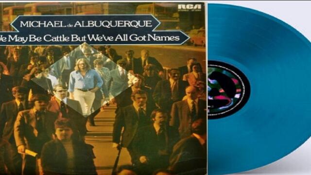 Michael de Albuquerque - We May Be Cattle But We've All Got Names 1973,art prog funk jazz rock