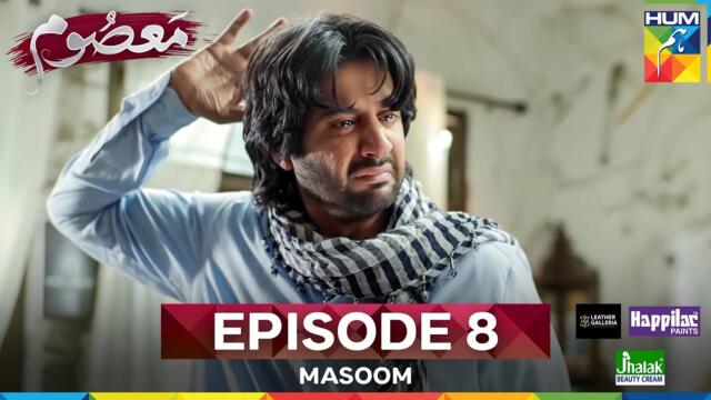 Masoom Episode 8 [CC] - Imran Ashraf & Sonya Hussyn, Sponsors: Leather Galleria & Happilac Paints