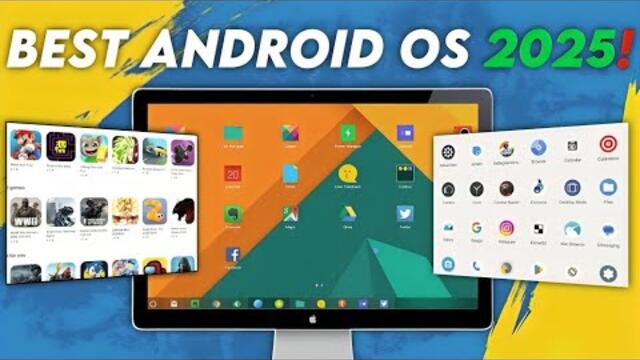 TOP 4 Android OS You Must Try In 2025! | Best Android OS For PC | Android OS For PC