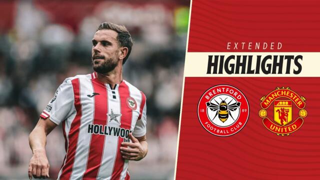 Brentford 3-1 Manchester United | Extended Premier League Highlights