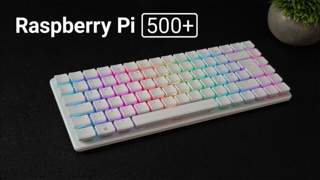 The New Raspberry Pi 500+ Is a Full PC Inside a Keyboard!