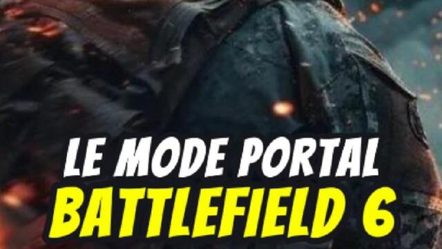 Le mode portal de Battlefield 6 !