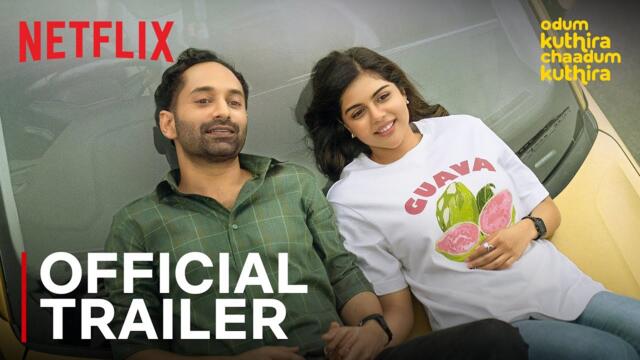 Odum Kuthira Chaadum Kuthira | Official Trailer | Fahadh Faasil,Kalyani Priyadarshan | Netflix