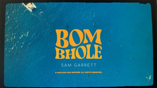 Sam Garrett - Bom Bhole (Official Music Video)