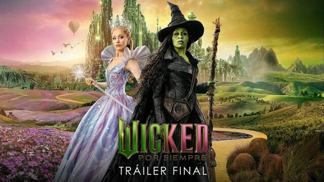 Wicked: Por Siempre | Tráiler Oficial (Universal Pictures) – HD
