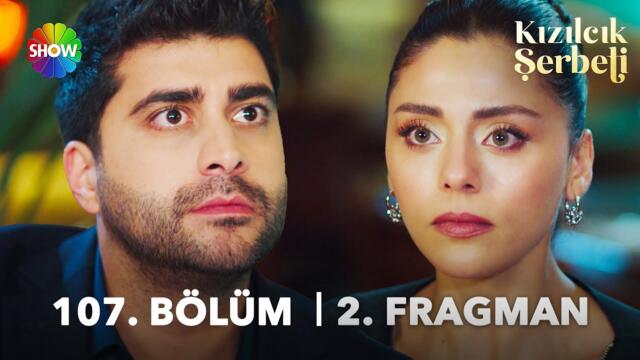 Kızılcık Şerbeti 107. Bölüm 2. Fragman | “Tanıştırayım, kız arkadaşım…”