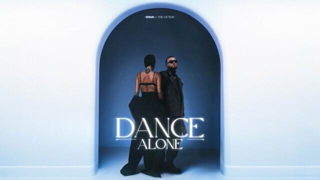 INNA x The Victor - Dance Alone (HOT)
