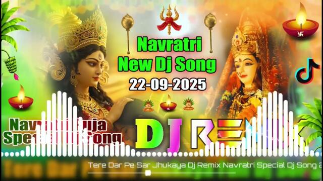 Tere_Dar_Pe_Sar_Jhukaya💞Dj_Remix___Navratri_Special_Dj_Song_2025___Durga_Puja_Dj_Song💞Dj_Rahul_Deva