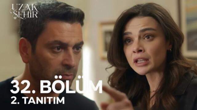 Uzak Şehir 32. Bölüm 2. Fragmanı | " Seni Kaybetmek İstemiyorum !"