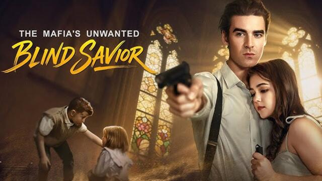 [Premiere Drama] The Mafia's Unwanted Blind Savior | 🍕4P Channel