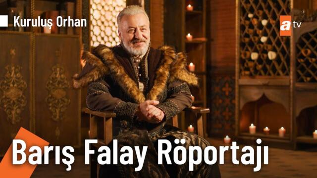 Dizimizin Şahinşah'ı Barış Falay'a sorduk!  @KurulusOrhanatv