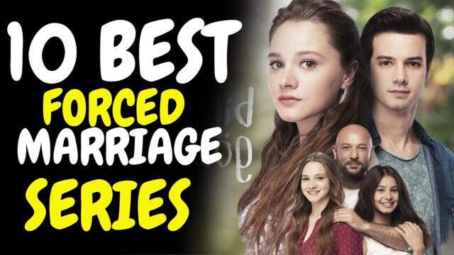 10 BEST FORCED MARRIAGE TURKISH SERIES with ENGLISH SUBTITLES | PART 1