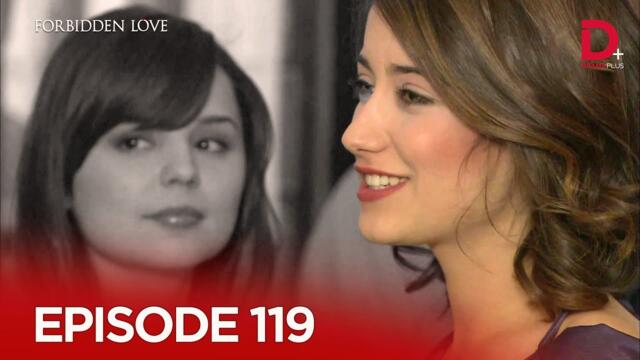 Turkish Drama in Urdu | Forbidden Love Episode Promo 119 | Aşk-ı Memnu Hindi Dubbed | Drama Plus