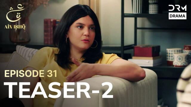 Turkish Drama In Urdu | Ain Ishq | One love | Teaser Episode 31 - Part 2 | UD2O