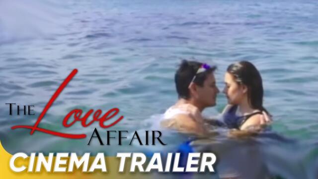 The Love Affair Cinema Trailer | Richard Gomez, Dawn Zulueta, Bea Alonzo | 'The Love Affair'