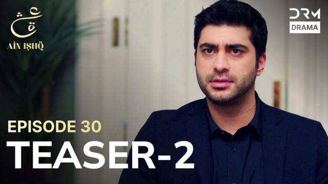 Turkish Drama In Urdu | Ain Ishq | One love | Teaser Episode 30 - Part 2 | UD2O