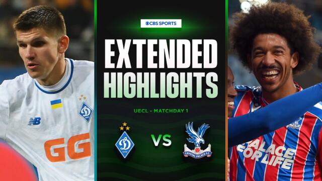 Dynamo Kyiv vs. Crystal Palace: Exnteded Highlights | UECL League Phase MD 1 | CBS Sports Golazo