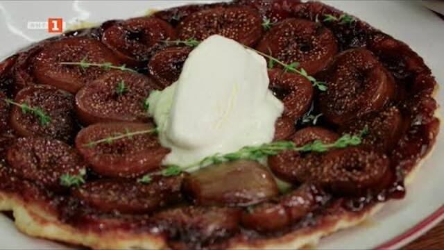 Капама с лозови сарми и тарт татен със смокини, Бързо, лесно, вкусно - 02.10.2025 по БНТ