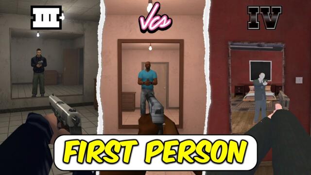 Adding FIRST PERSON Mode in Every GTA Game!