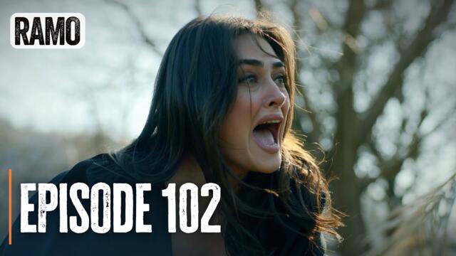 RAMO | Episode 102 | English Subtitles (Turkish Drama Series)