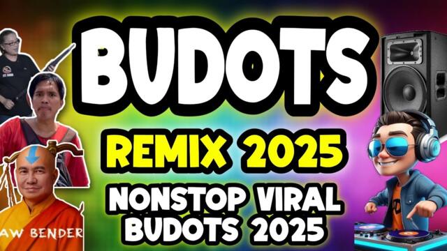 BEST OF BUDOTS PARTY DANCE | NONSTOP TRENDING DISCO BUDOTS REMIX 2025