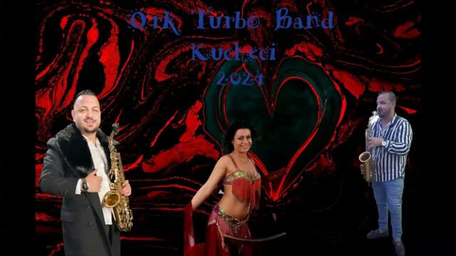 Ork Turbo Band Kuchek 2024   Орк Турбо Бенд Кючек 2024