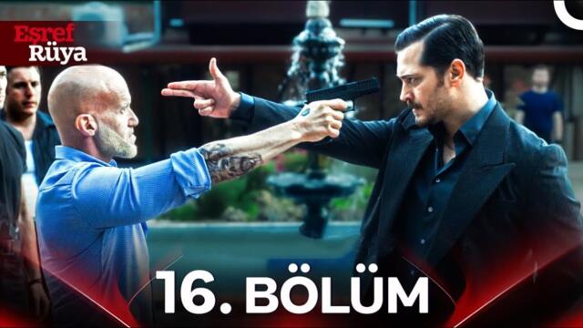 Eşref Rüya 16. Bölüm (With English Subtitles)