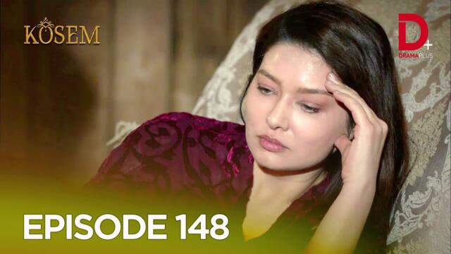 Turkish Drama in Urdu | Kosem Episode 148 | The Magnificent Century in Hindi S2 | Drama Plus