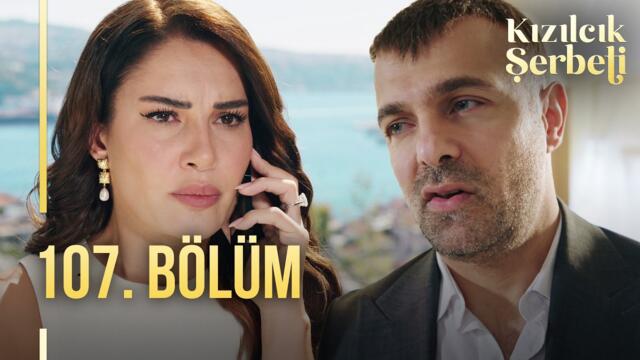 Kızılcık Şerbeti 107. Bölüm @showtv