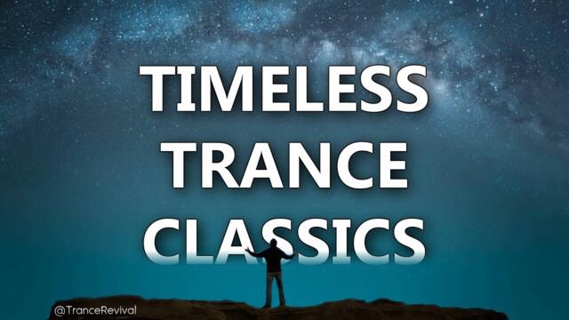 Timeless Trance Classics | Golden Age Mix (1999 - 2004)