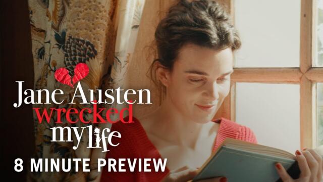 JANE AUSTEN WRECKED MY LIFE – 8 Minute Extended Preview