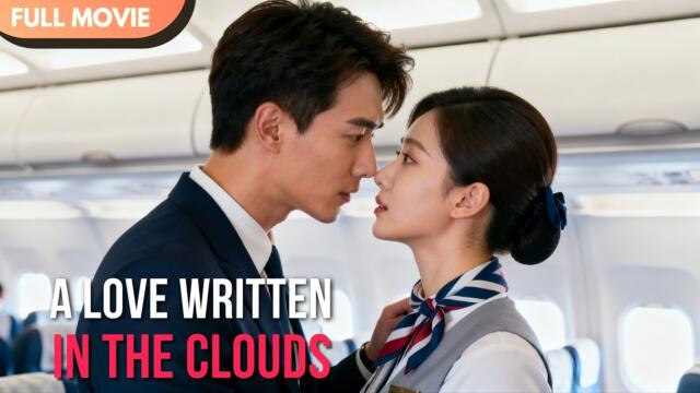 [ENG  SUB] A Love Written in the Clouds | Full #cdrama #fullepisode