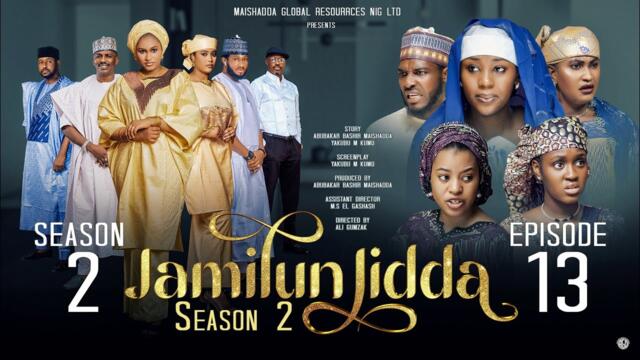 JAMILUN JIDDA SEASON 2 EPISODE 13