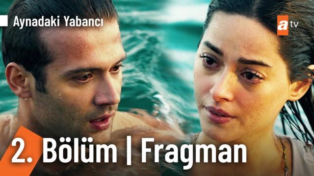 Aynadaki Yabancı 2. Bölüm Fragman | "Seni bir yerden tanıyor olabilir miyim?" @AynadakiYabanciatv