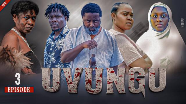UVUNGU | EPISODE 3 | #Mwasikakosoog