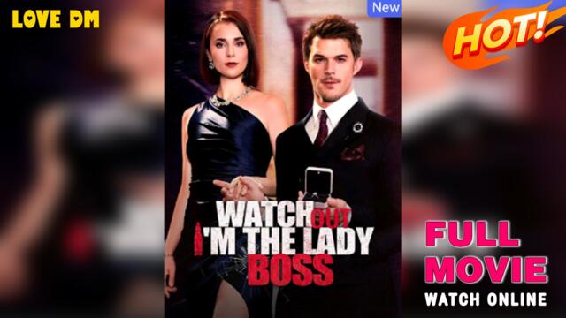 Watch Out, I'm The Lady Boss (2025) - FULL | Dramabox