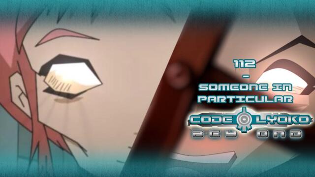 CODE LYOKO BEYOND - EP112 - Someone In Particular