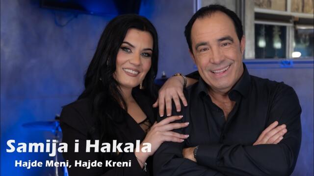 Samija i Hakala - Hajde meni hajde kreni - (Official 2023)